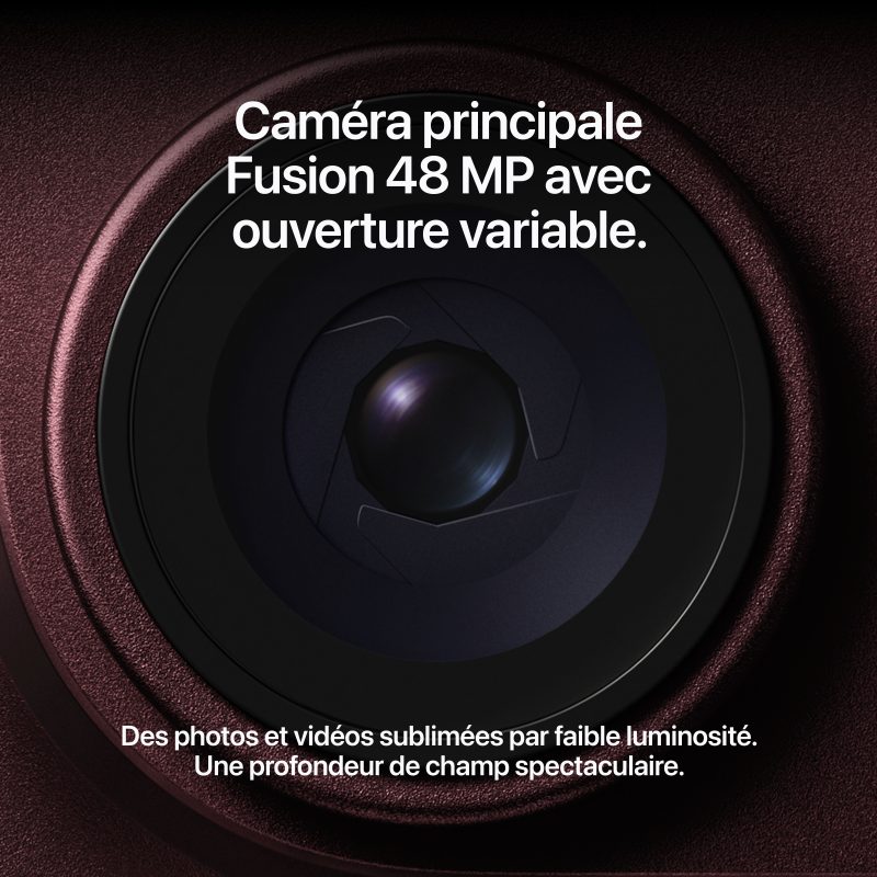 Caméra principale Fusion 48 MP avec ouverture variable