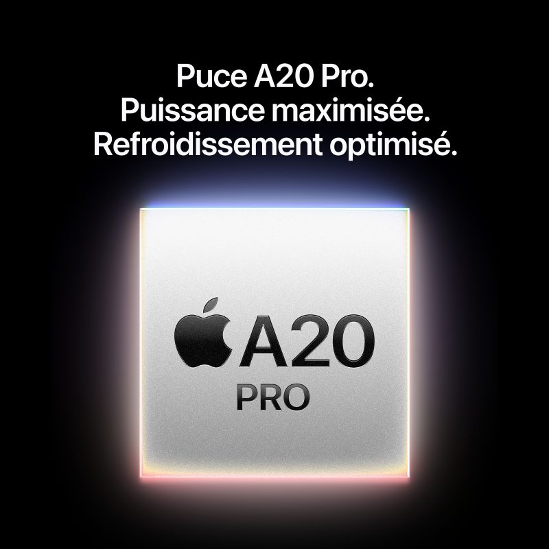 Puce A20 Pro, puissance maximisée et refroidissement optimisé